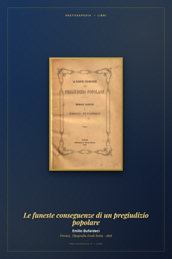 Frontespizio del libro Emilio Bufardeci, Le funeste conseguenze di un pregiudizio popolare (1868)